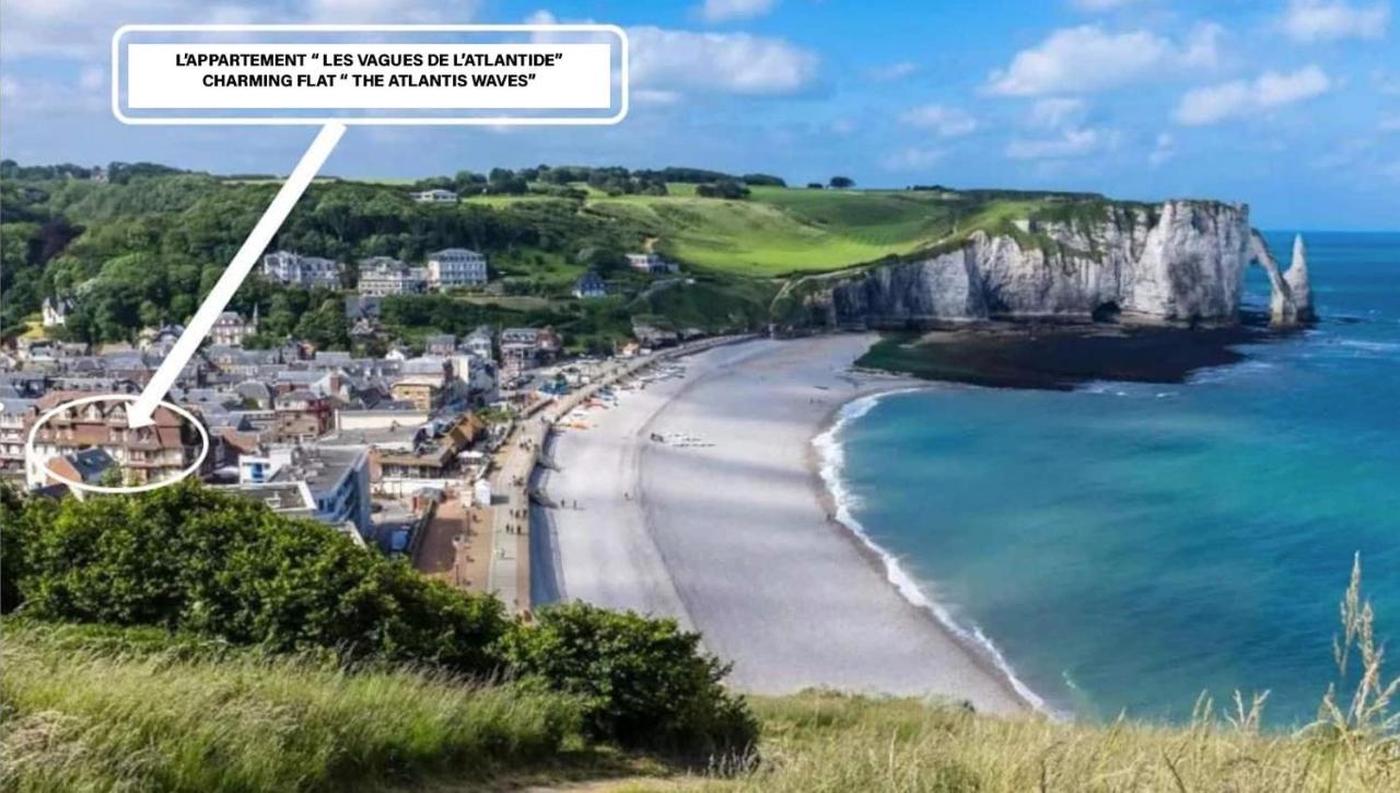 Etretat - Centre Plage - Gite Les Vagues De L'Atlantide Zewnętrze zdjęcie